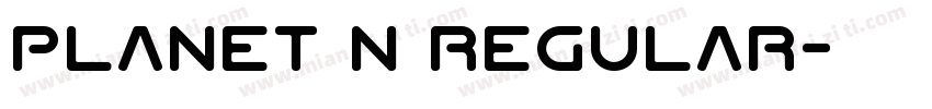Planet N Regular字体转换